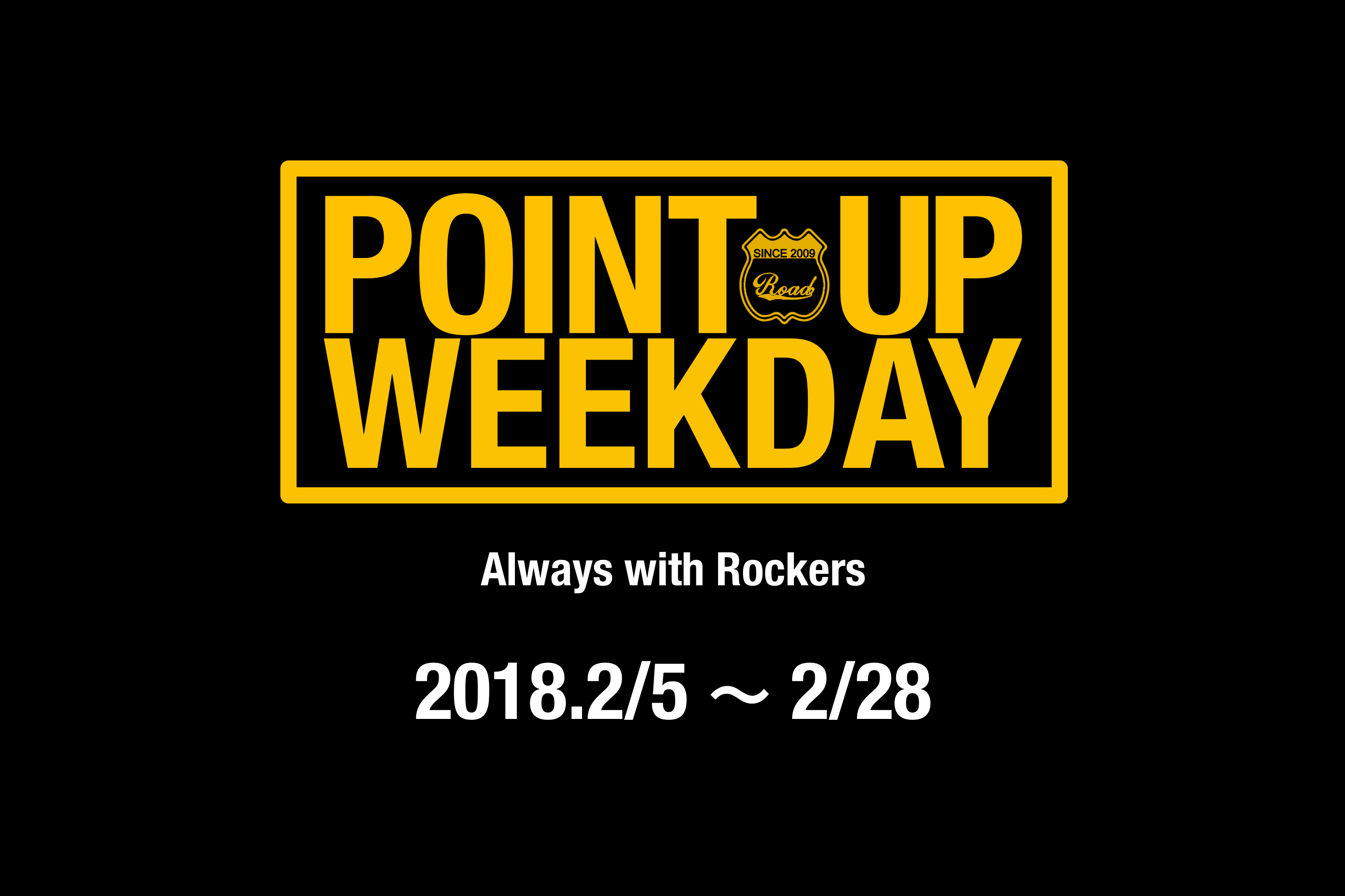 POINT UP WEEKDAY